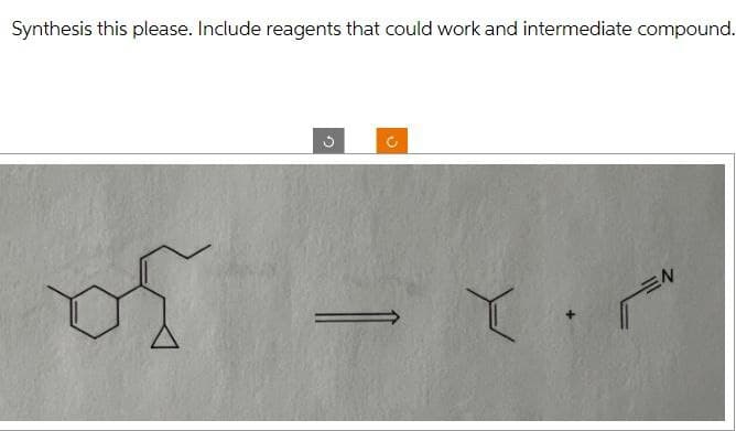 Synthesis this please. Include reagents that could work and intermediate compound.
of
د
EN